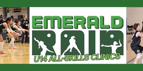 Emerald Rain Volleyball U14 All Skills Clinic