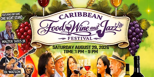 CARIBBEAN FOOD, WINE and JAZZ FESTIVAL