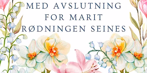 Gudstjeneste med avslutning for Marit R\u00f8dningen Seines
