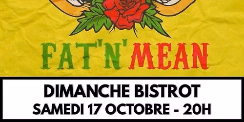 \ud83d\udd25 Fat\u2019N\u2019Mean at Dimanche Bistrot : Concert + Blind Test \ud83d\udd25