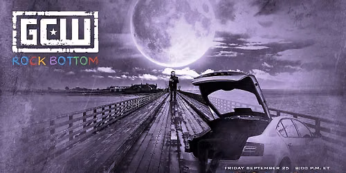 GCW Presents "Rock Bottom"