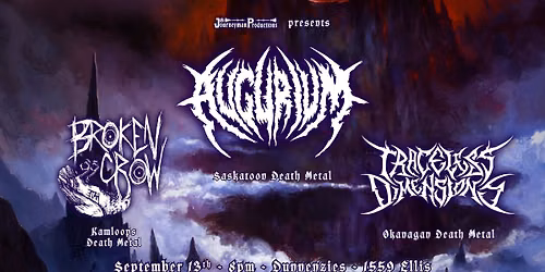 Augurium, Broken Crow, Traceless Dimensions - Kelowna