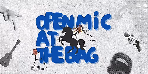 Open Mic Showcases at the BAG