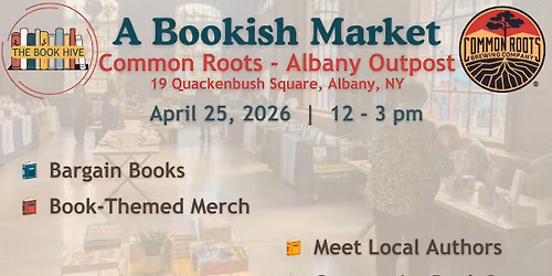A Bookish Market @ Common Roots Brewing - Albany Outpost