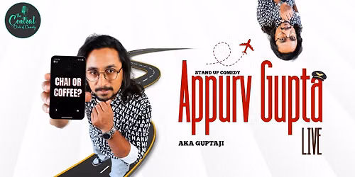 Appurv Gupta Live Standup Special by Appurv Gupta