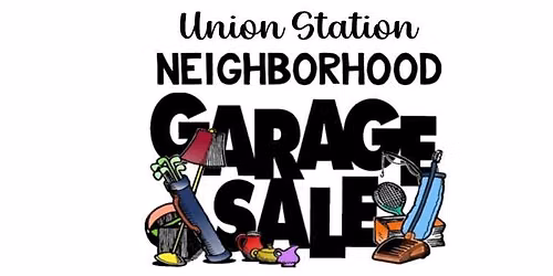 Union Station Annual Fall Neighborhood Garage Sale