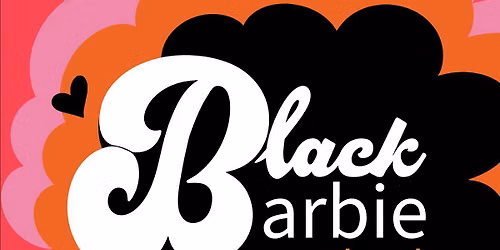 Black Barbie: A Documentary