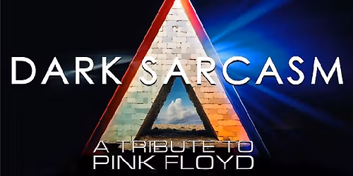 Dark Sarcasm: A Pink Floyd Tribute-Frog Alley, Schenectady 