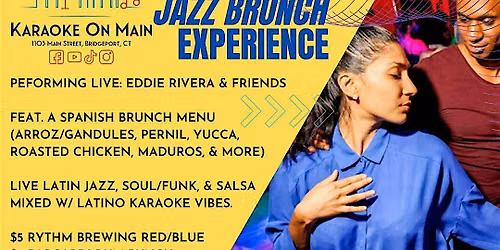 The Latin Jazz Brunch Experience @ Karaoke on Main