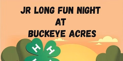 Annual JR Long Fun Night at Buckeye Acres \ud83c\udf83\ud83c\udf40