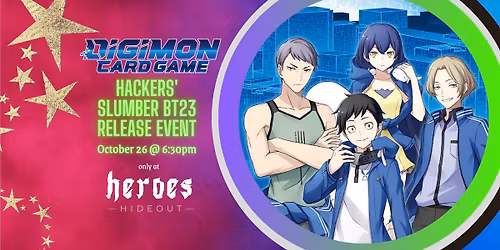Digimon: Hackers' Slumber BT23 Release Event
