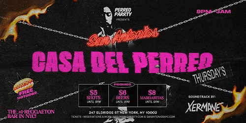 #1 Reggaeton Bar New York City - Thursdays San Antonios Casa del Perreo