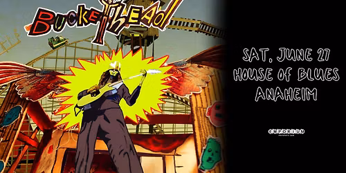 Buckethead in Anaheim, CA