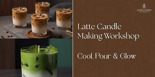 Latte Candle Making Workshop