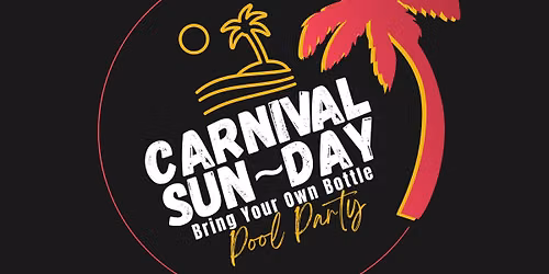 Carnival SUN DAY Pool Party