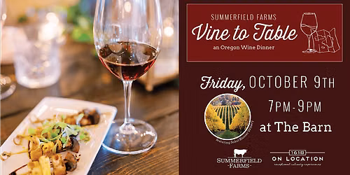 Vine to Table: An Oregon Wine Dinner at Summerfield Farms