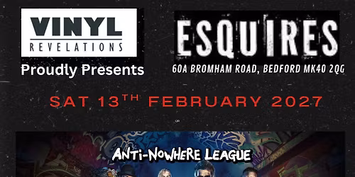 Anti-Nowhere League - live at Bedford Esquires on Saturday 13th February 2027