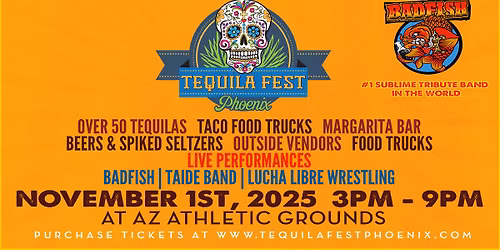 Tequila & Taco Fest Phoenix 2025 w\/ BADFISH