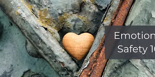 Emotional Safety 101