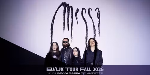 MESSA | KAVKA ZAPPA | ANTWERP