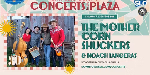 The Mother Corn Shuckers & Noach Tangeras at Concerts in the Plaza