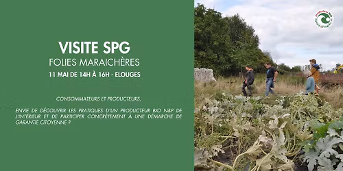 Visite SPG \u2013 Folies Maraich\u00e8res \u2013 Elouges