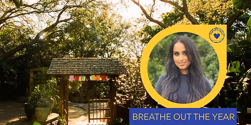 BREATHE OUT THE YEAR