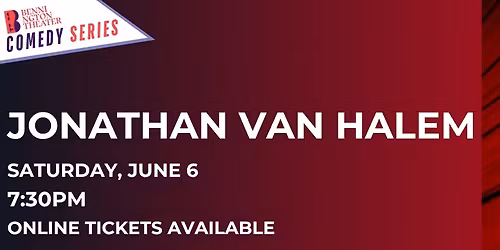 LIVE COMEDY: Jonathan van Halem at Bennington Theater