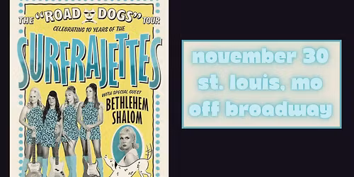 The Surfrajettes: Road Dogs Tour