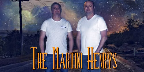 The Martini Henrys LIVE at Collegians Figtree
