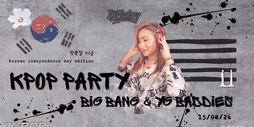 BIG BANG & YG BADDIES KPOP PARTY Manchester with DJ EMKAY | Saturday 15th August