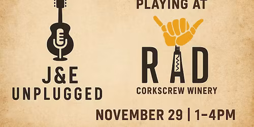 J&E Unplugged @RAD Corkscrew Winery