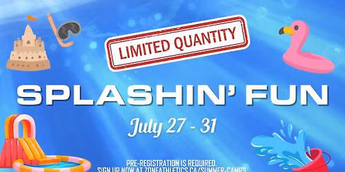 Splashin' Fun - LIMITED SPOTS