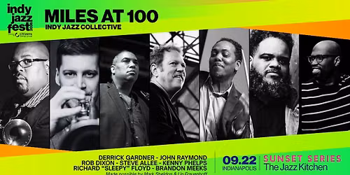Indianapolis Jazz Collective | MILES at 100