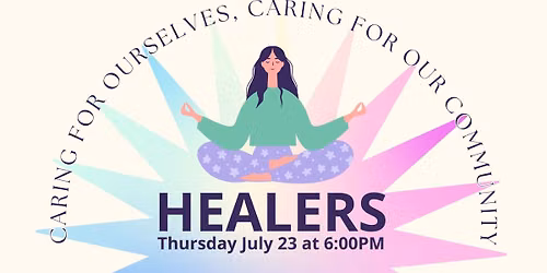 Healers: Caring for Ourselves, Caring for Our Community