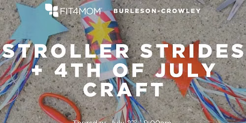 Stroller Strides + 4th of July Craft