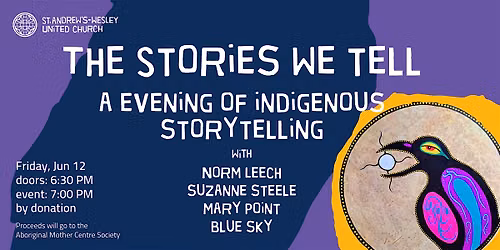 The Stories We Tell: An Evening of Indigenous Storytelling