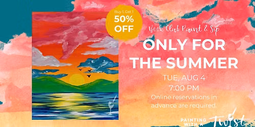 Book Club Paint & Sip Party - Only for the Summer *BOGO 50% Off