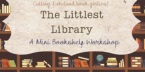 The Littlest Library - A Mini Bookshelf Workshop
