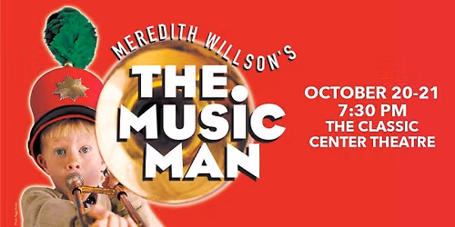 Meredith Willson's The Music Man - Encore Night