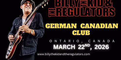 Billy The Kid & The Regulators at the German Canadian Club