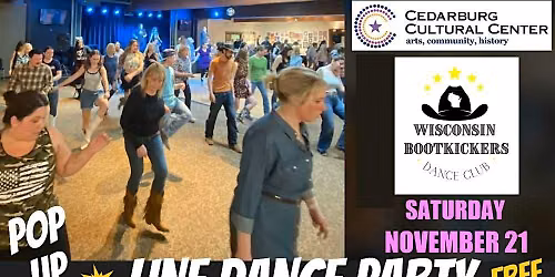 Pop Up Line Dane Party\/Cedarburg Cultural Center\/Saturday November 21\/ FREE