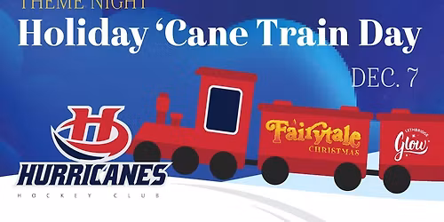 Holiday 'Cane Train Day