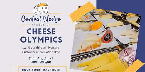 Cheese Olympics...and Customer Appreciation Day!