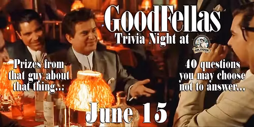 Goodfellas Trivia Night at Dr. Funk!