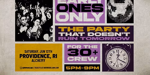Early Ones Only: The Party That Doesn't Ruin Tomorrow