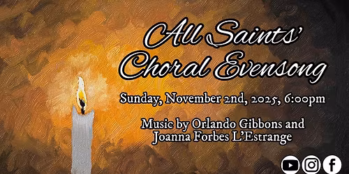 All Saints' Choral Evensong