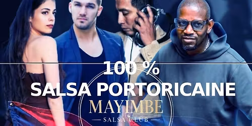 \ud83d\udd25 MAYIMBE SALSA CLUB \ud83d\udd25  Paris \ud83d\udd25 1\u00e8re \u00c9dition \u2013 Samedi 16 Mai 2026 \u2013 Paris