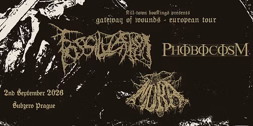 FOSSILIZATION + PHOBOCOSM + M\u016eRA (Subzero, Prague) 2nd September 2026