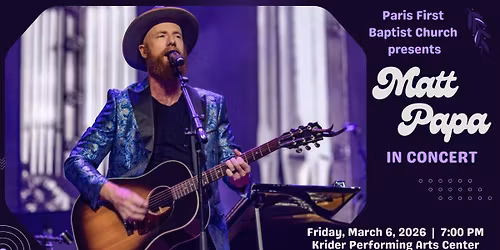 Matt Papa In Concert - A Night of American Folk Songs & Hymns